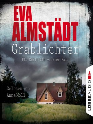 cover image of Grablichter--Pia Korittkis vierter Fall--Kommissarin Pia Korittki 4